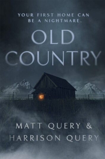 Old Country The Reddit sensation, soon to be a horror classic for fans of Paul Tremblay