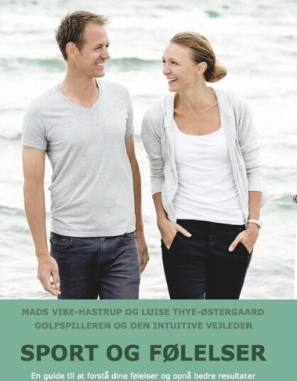 Sport Og Følelser | Mads Vibe-Hastrup Og Luise Thye-Østergaard | Språk: Dansk
