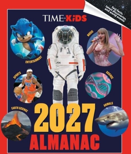 TIME for Kids: 2027 Almanac TIME for Kids: 2027 Almanac