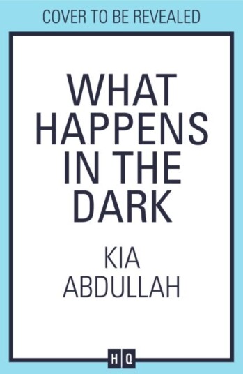 What Happens in the Dark What Happens in the Dark
