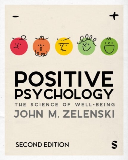 Positive Psychology The Science of WellBeing