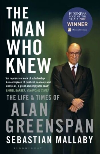 The Man Who Knew Av Sebastian Mallaby