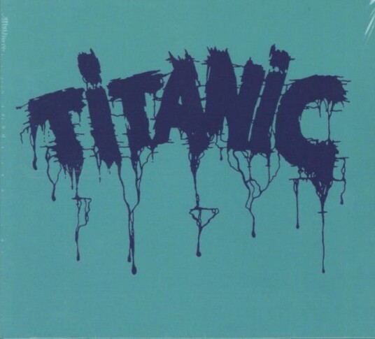 Titanic (Rock) Titanic CD Titanic (Rock) Titanic CD