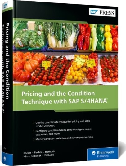 Pricing and the Condition Technique with SAP S/4HANA