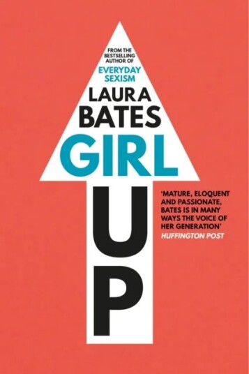 Girl Up Av Laura Bates