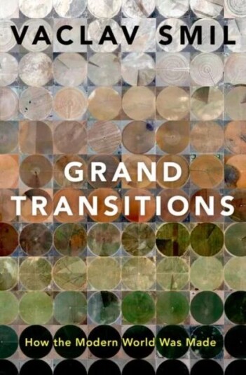 Grand Transitions Av Vaclav (Distinguished Professor Emeritus Distinguished Professor Emeritus University Of Manitoba) Smil