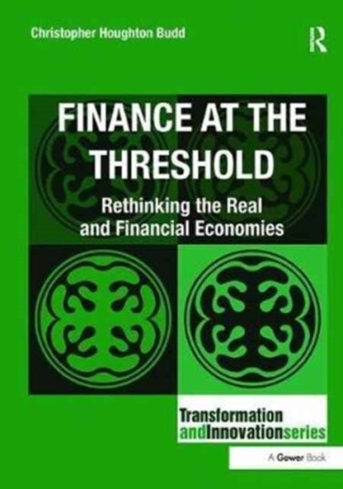 Finance at the Threshold Finance at the Threshold