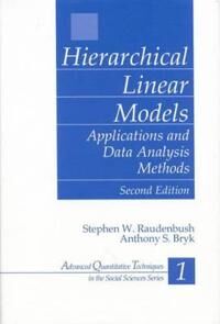Raudenbush Stephen W. Hierarchical Linear Models