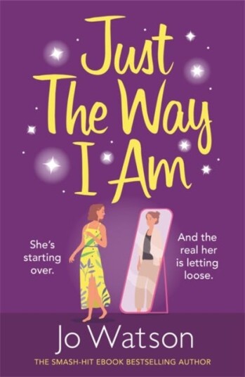 Just The Way I Am Av Jo Watson