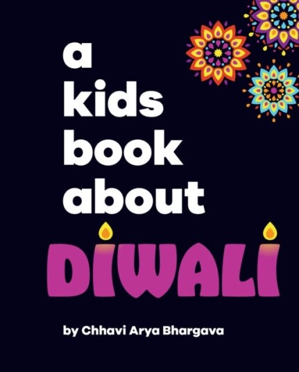 A Kids Book About Diwali A Kids Book About Diwali