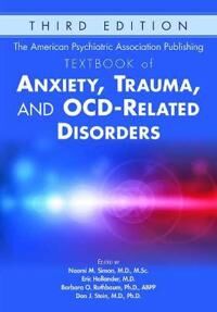 The American Psychiatric Association Publishing Textbook Of Anxiety, Trauma, And Ocd-Related Disorde