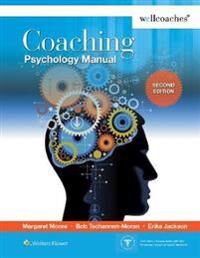 Coaching Psychology Manual Av Margaret Moore