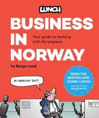Business In Norway Av Michael Booth, Børge Lund