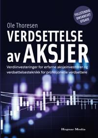 Verdsettelse Av Aksjer Av Ole Thoresen Verdsettelse Av Aksjer Av Ole Thoresen