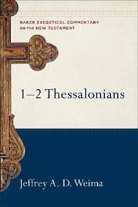 Weima Jeffrey A. D. 1–2 Thessalonians Weima Jeffrey A. D. 1–2 Thessalonians