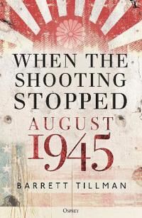 When The Shooting Stopped Av Barrett Tillman