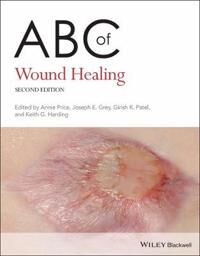 Abc Of Wound Healing