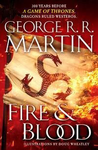 Fire & Blood Av George R.R. Martin