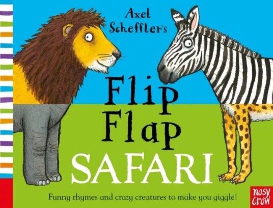 Axel Scheffler's Flip Flap Safari av Nosy Crow Ltd