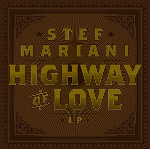 Stef Mariani Highway Of Love CD