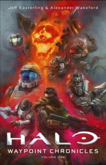 Halo: Waypoint Chronicles: Volume One