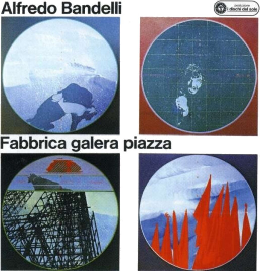 Alfredo Bandelli Fabbrica Galera Piazza CD Alfredo Bandelli Fabbrica Galera Piazza CD