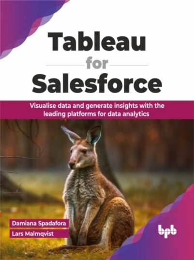 Tableau for Salesforce  Visualise data and generate insights with the leading platforms for data analytics