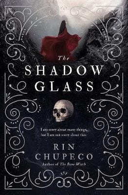 The Shadowglass Av Rin Chupeco