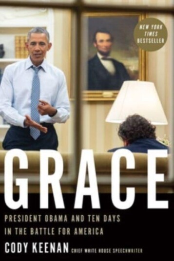 Grace President Obama and Ten Days in the Battle for America Grace President Obama and Ten Days in the Battle for America