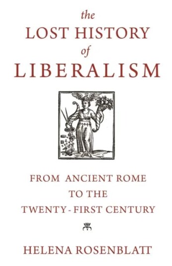 The Lost History Of Liberalism Av Helena Rosenblatt