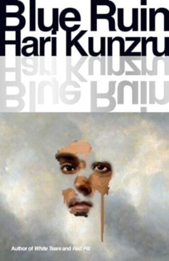 Blue Ruin Av Hari Kunzru