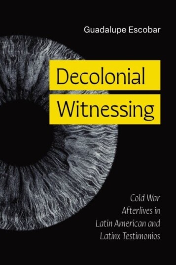 Decolonial Witnessing Decolonial Witnessing