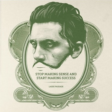 Lasse Passage Stop Making Sense And Start Making Success Vinyl