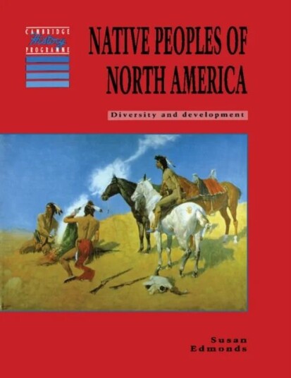 Native Peoples Of North America Av Susan Edmonds