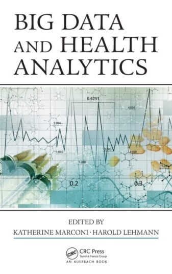 Big Data And Health Analytics