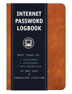 Internet Password Logbook (Cognac Leatherette) Keep track of: usernames, passwords, web addresses in one easy & organized location