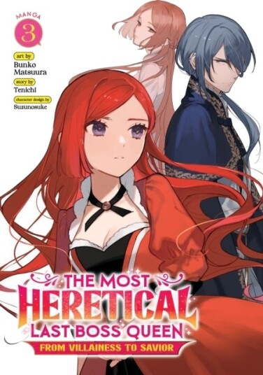 The Most Heretical Last Boss Queen: From Villainess to Savior (Manga) Vol. 3 The Most Heretical Last Boss Queen: From Villainess to Savior (Manga) Vol. 3