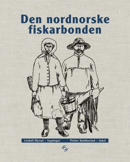 Den Nordnorske Fiskarbonden Av Petter Snekkestad