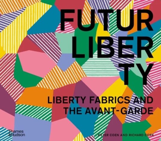 Futurliberty: Liberty Fabrics And The Avant-Garde Av Ester Coen, Richard Cork