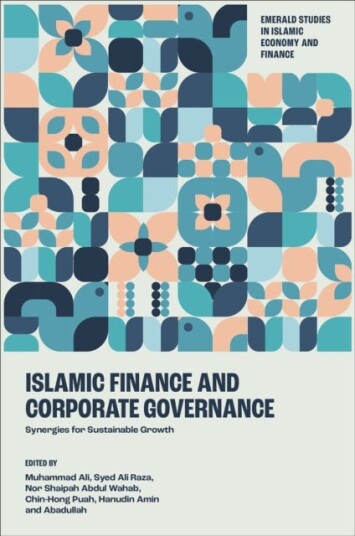 Islamic Finance and Corporate Governance Synergies for Sustainable Growth Islamic Finance and Corporate Governance Synergies for Sustainable Growth