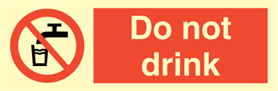 Jo Safety Do not drink Photoluminescent Rigid Plast PR HR 100 x 300 mm IMO 102087PRHR