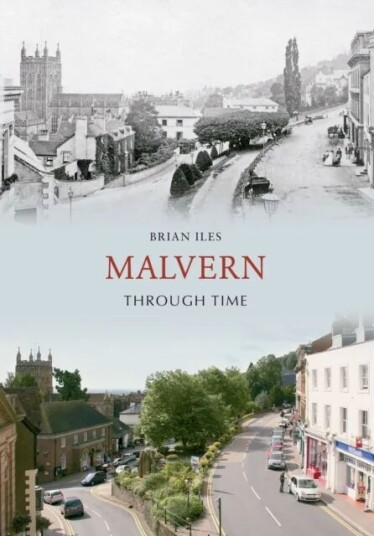 Malvern Through Time Av Brian Iles