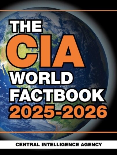 The CIA World Factbook 2025 2026 The CIA World Factbook 2025 2026