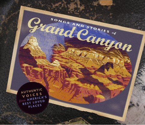 Diverse Artister Song & Stories From Grand Canyon CD
