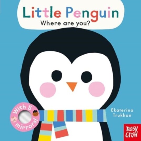 Baby Faces: Little Penguin, Where Are You? Baby Faces: Little Penguin, Where Are You?