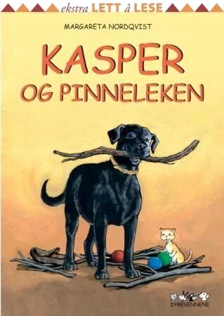 Kasper Og Pinneleken Av Margareta Nordqvist Kasper Og Pinneleken Av Margareta Nordqvist