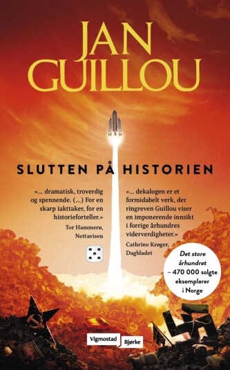 Slutten på historien Jan Guillou Roman Vigmostad Bjørke