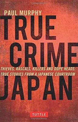 True Crime Japan Av Paul Murphy True Crime Japan Av Paul Murphy