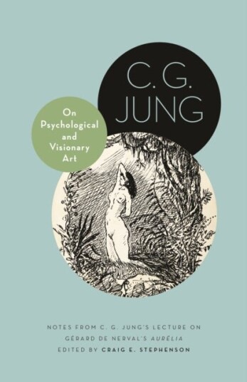 On Psychological and Visionary Art On Psychological and Visionary Art