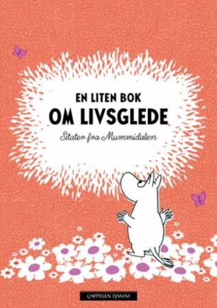 En Liten Bok Om Livsglede Av Tove Jansson